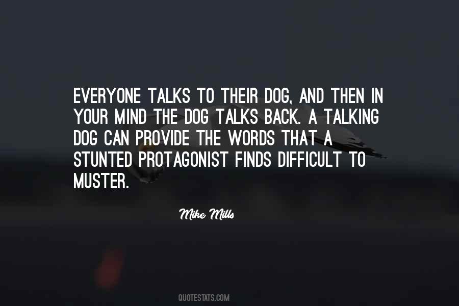 My Mind Still Talks To You Quotes #1062037