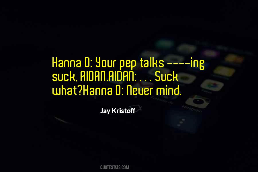 My Mind Still Talks To You Quotes #1276020