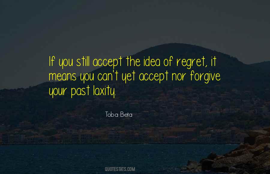 Accept Your Past Quotes #1010355
