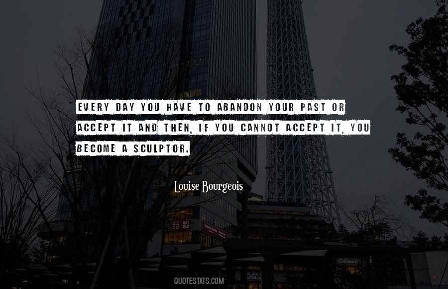 Accept Your Past Quotes #1119772