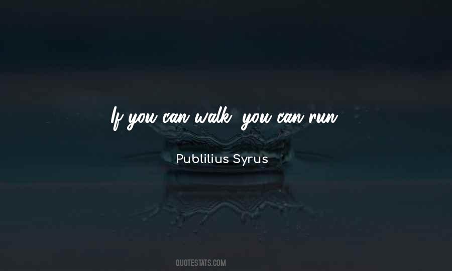 Run If You Can Quotes #1588682
