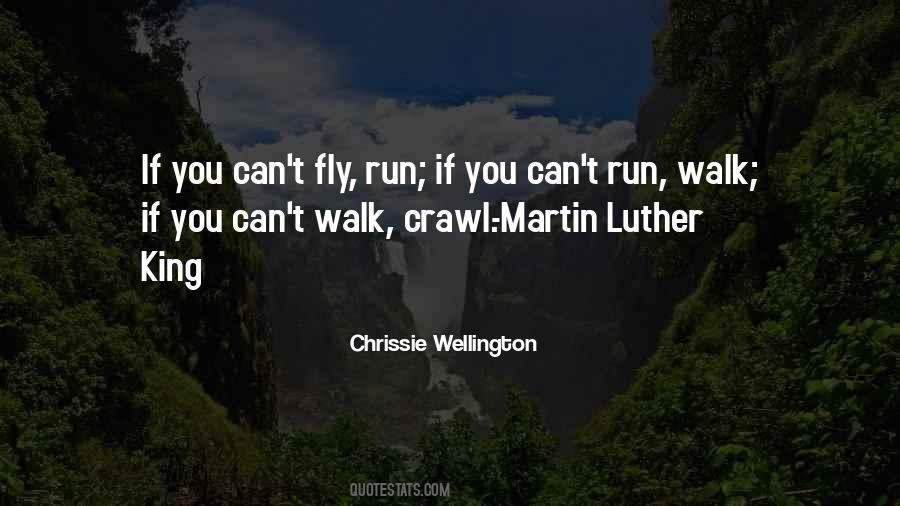 Run If You Can Quotes #551952
