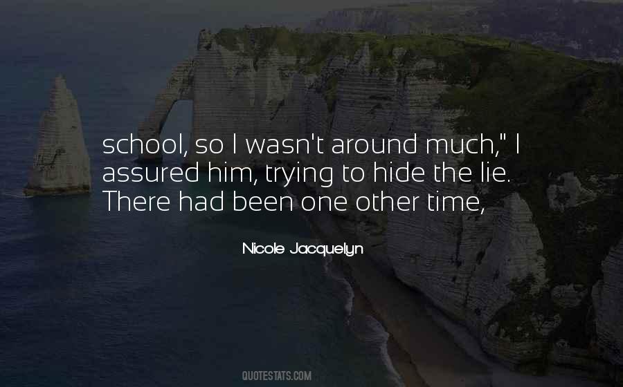 Just Lie Around Quotes #552971