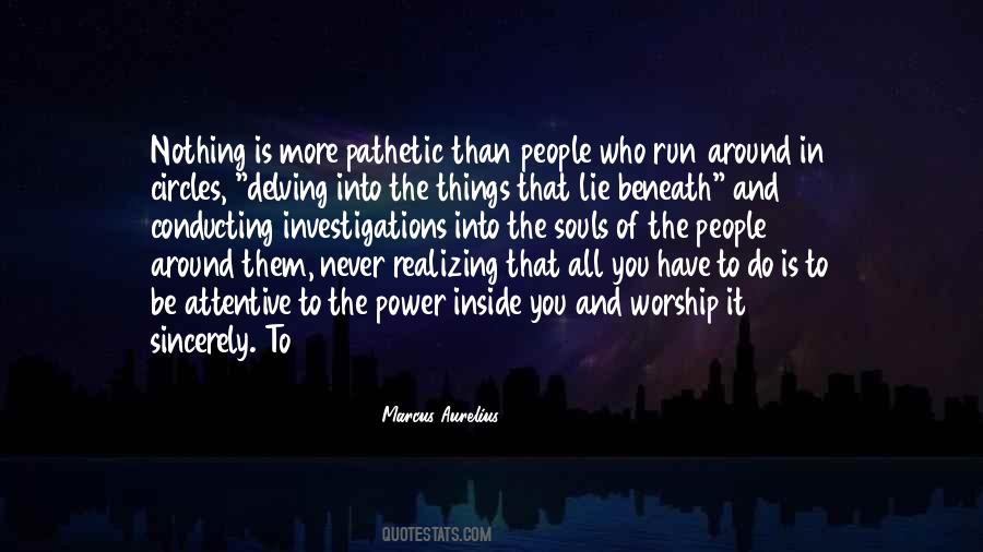 Just Lie Around Quotes #693307