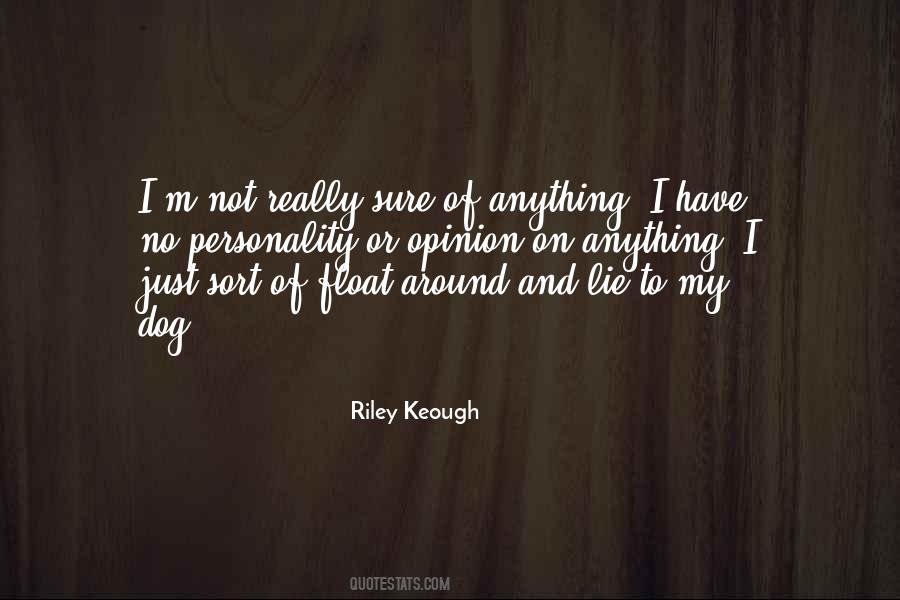 Just Lie Around Quotes #739653