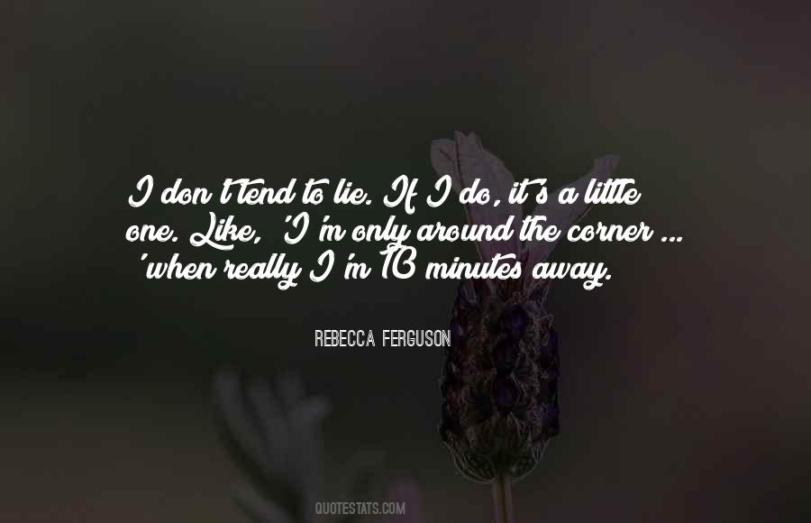 Just Lie Around Quotes #849675