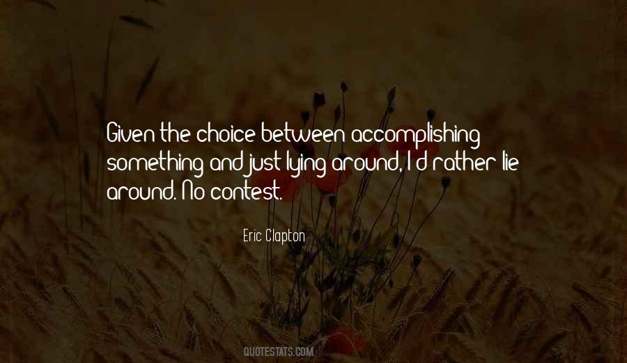 Just Lie Around Quotes #884065