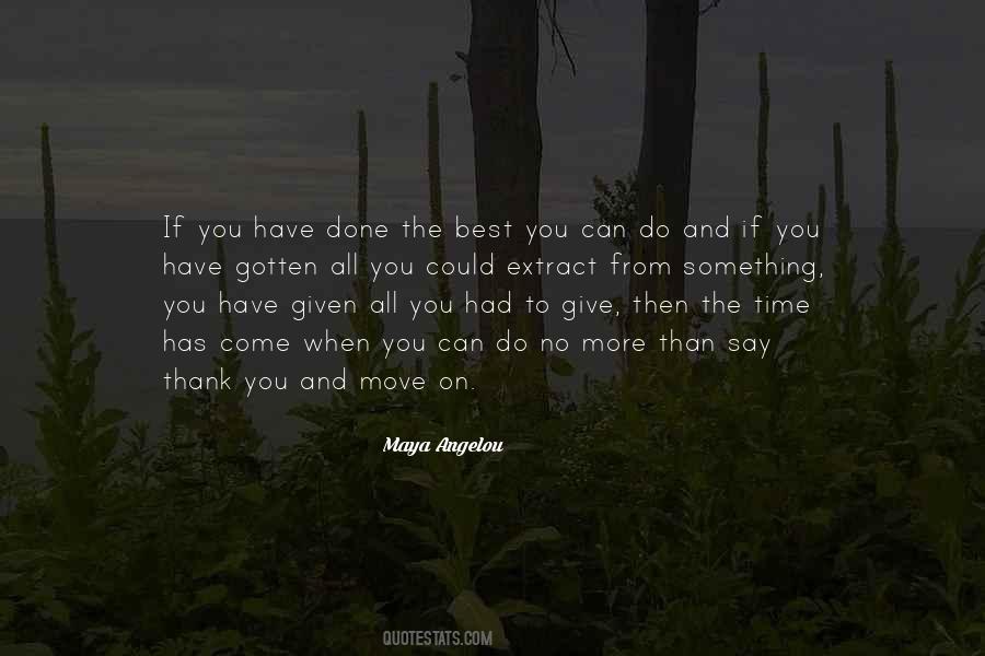 You Have Something To Give Quotes #236158