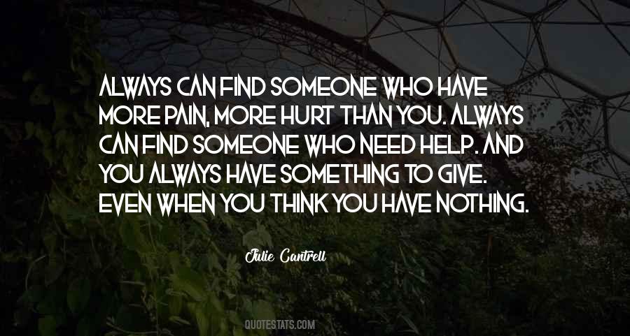 You Have Something To Give Quotes #277848