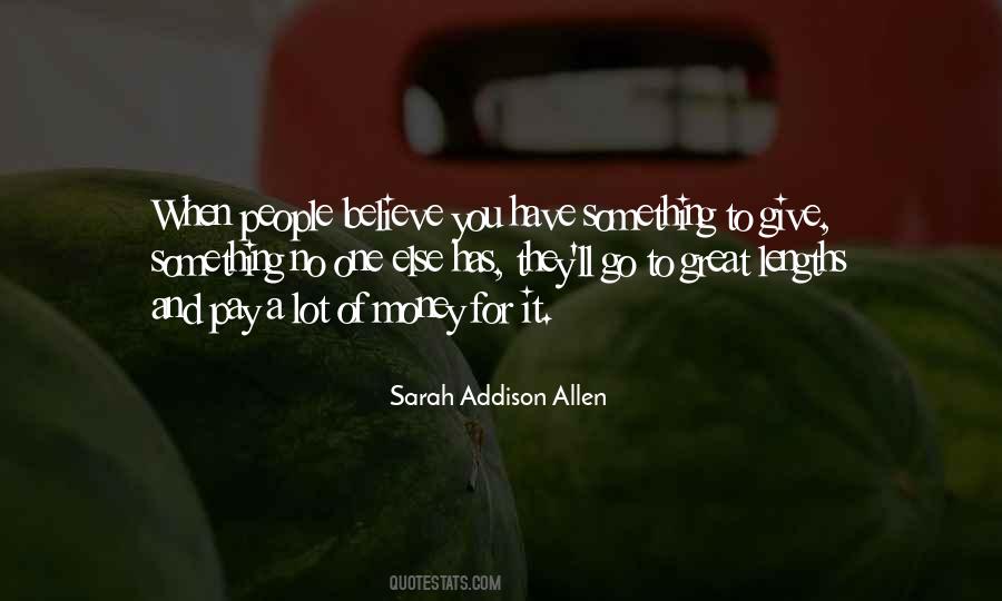 You Have Something To Give Quotes #298472