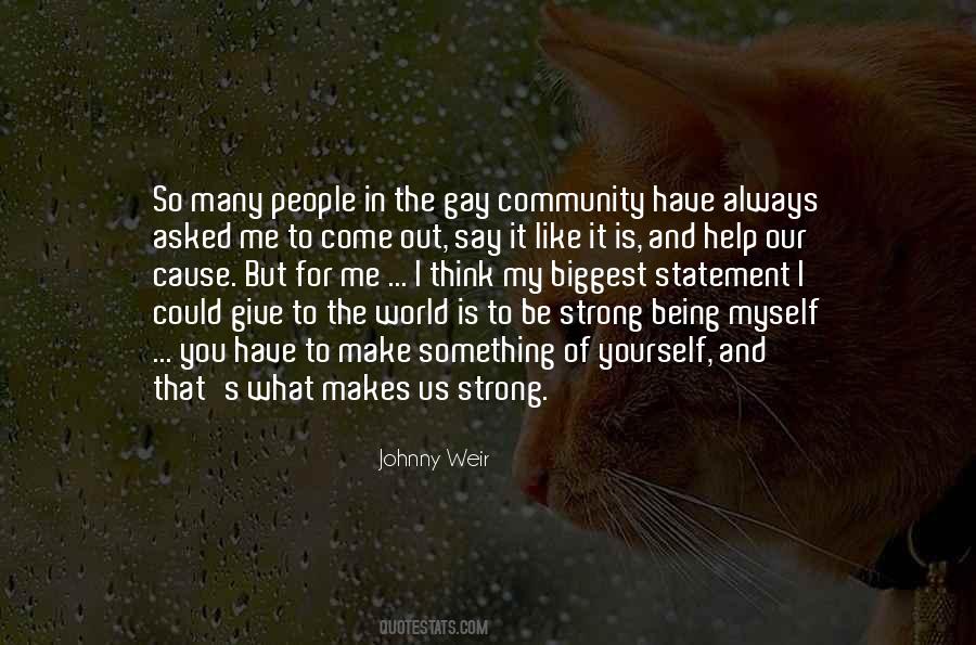 You Have Something To Give Quotes #361032