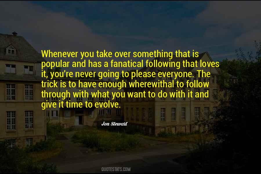 You Have Something To Give Quotes #862611