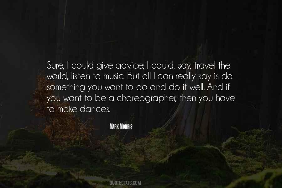 You Have Something To Give Quotes #972774