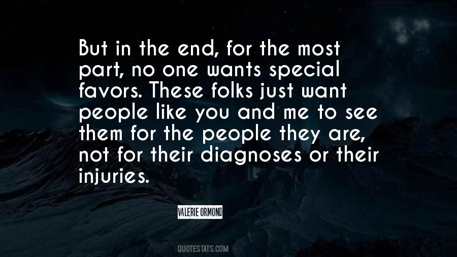 No One Wants Me Quotes #1481563