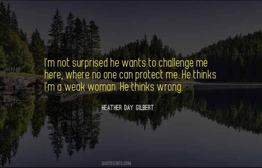 No One Wants Me Quotes #1526816
