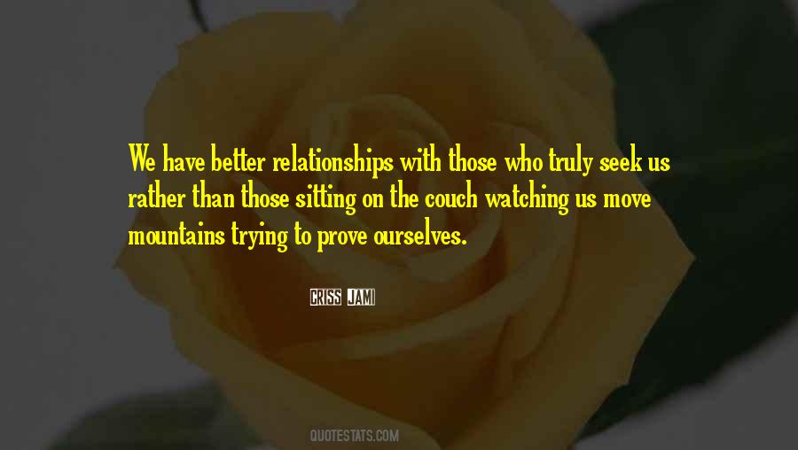 Move On To Better Quotes #1214775