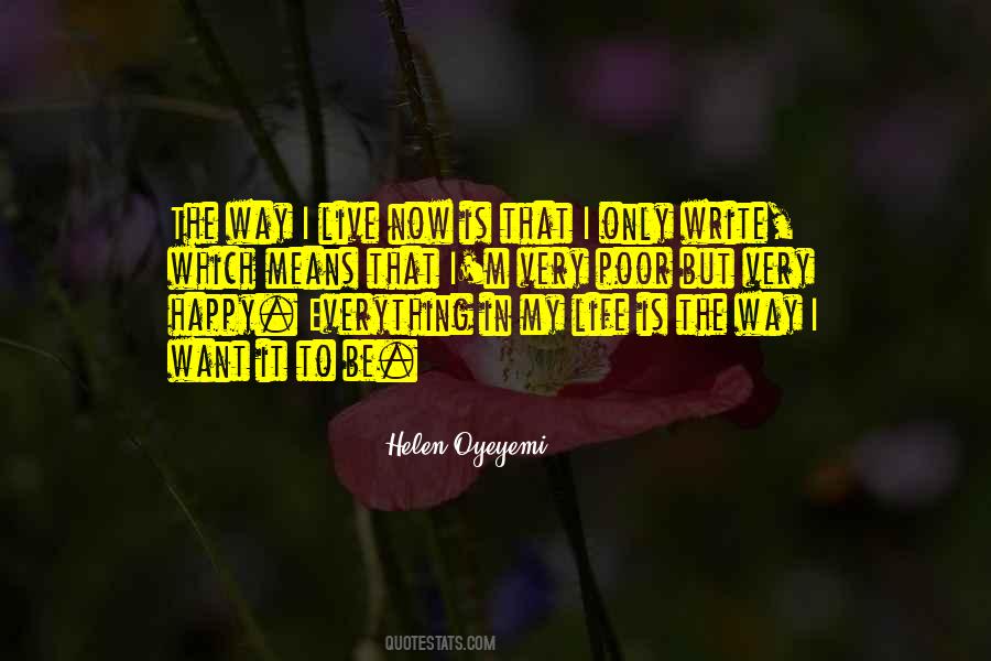 The Only Way To Be Happy Quotes #471354