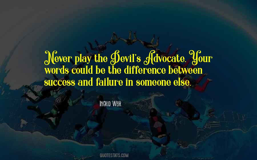 Difference Between Success And Failure Quotes #1169709