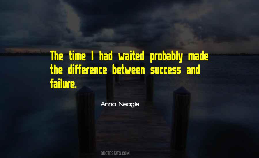Difference Between Success And Failure Quotes #1463569