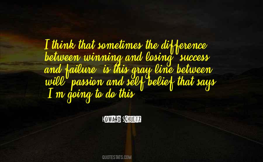 Difference Between Success And Failure Quotes #676035