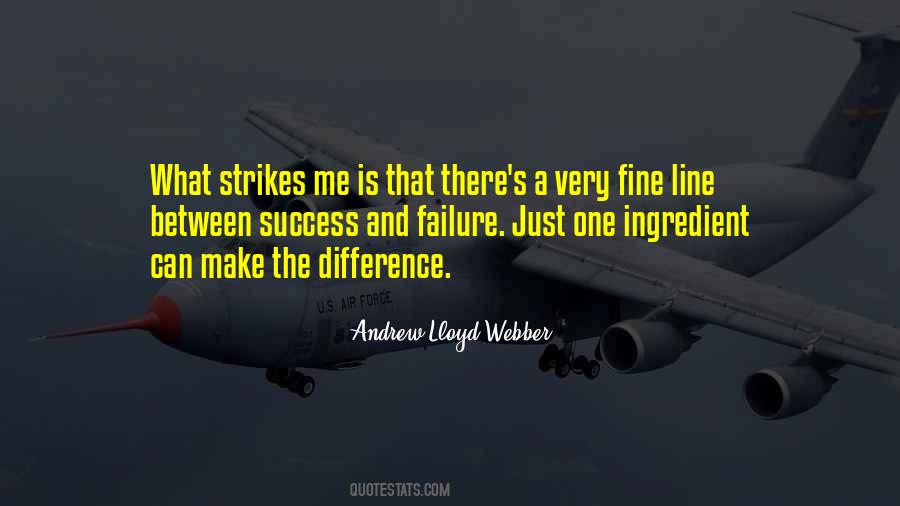 Difference Between Success And Failure Quotes #770739