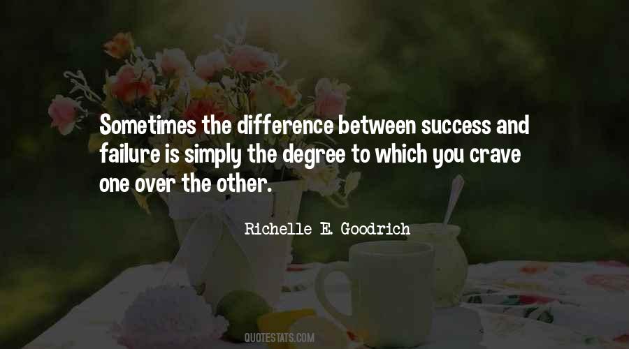 Difference Between Success And Failure Quotes #960564