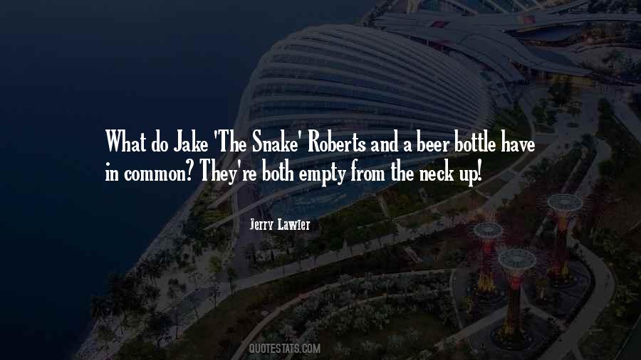 Snakes Why Did It Have To Be Snakes Quotes #175069