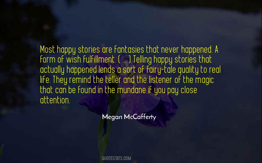 Happy That It Happened Quotes #1385205
