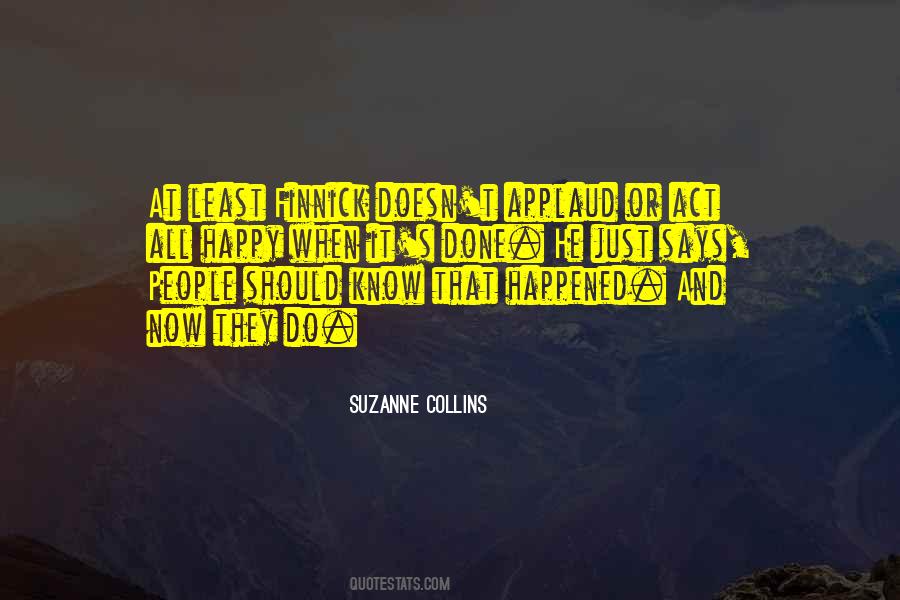 Happy That It Happened Quotes #1812125