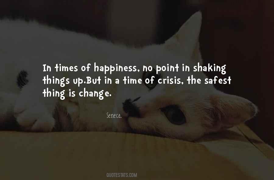 Time Of Happiness Quotes #394326