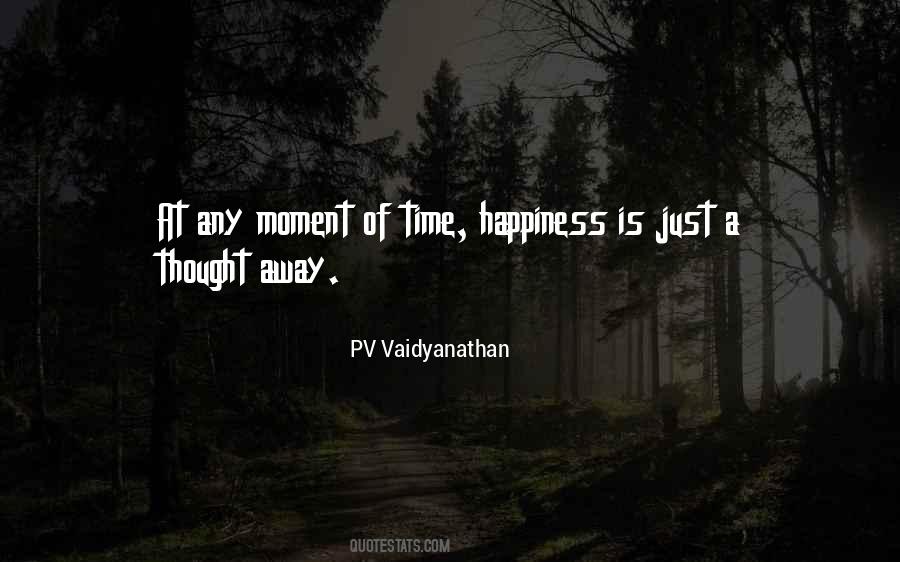 Time Of Happiness Quotes #585464