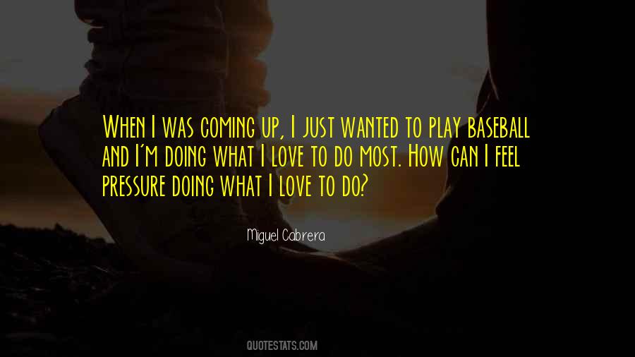 I Love Baseball Quotes #1727925