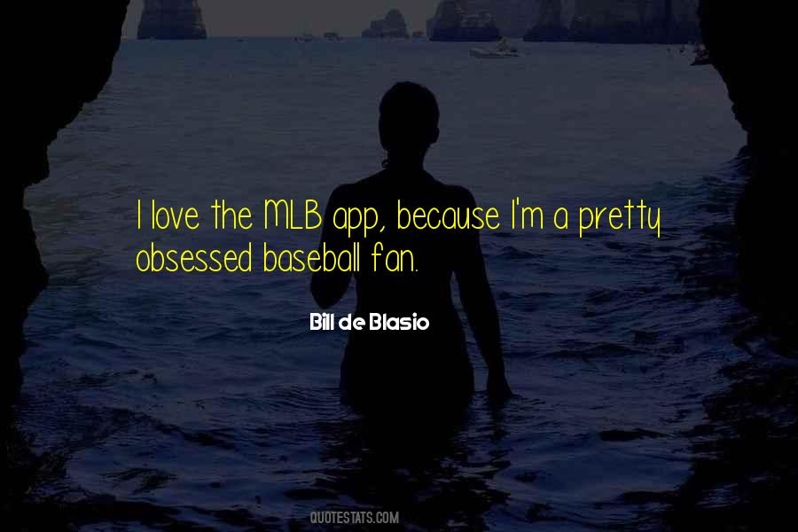 I Love Baseball Quotes #1772757