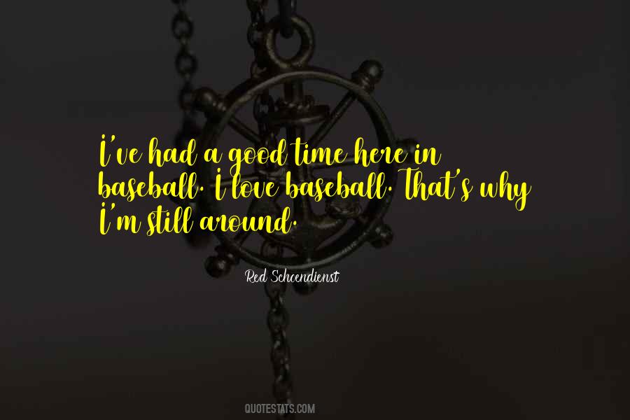 I Love Baseball Quotes #24565