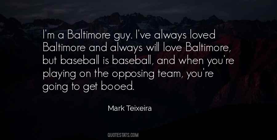 I Love Baseball Quotes #383032