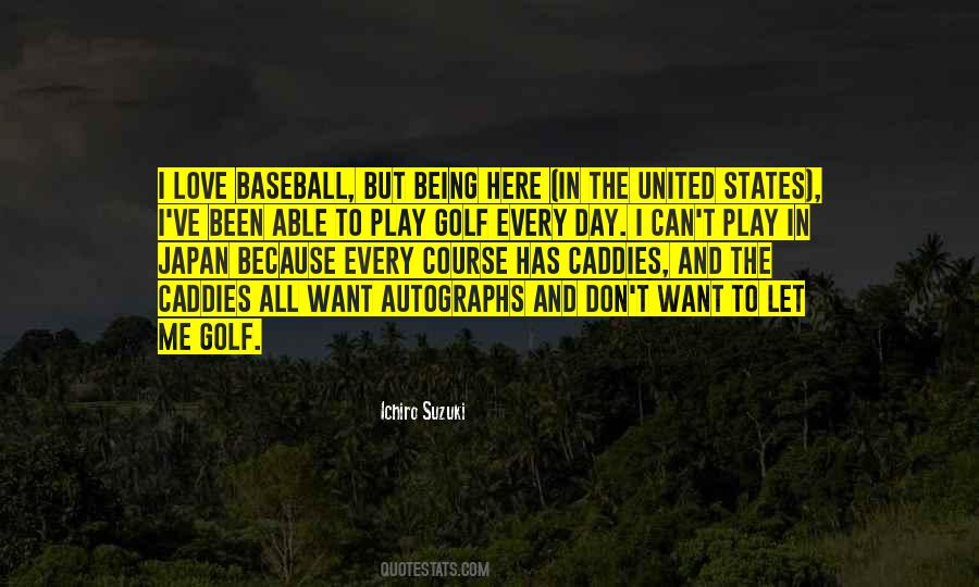 I Love Baseball Quotes #999681