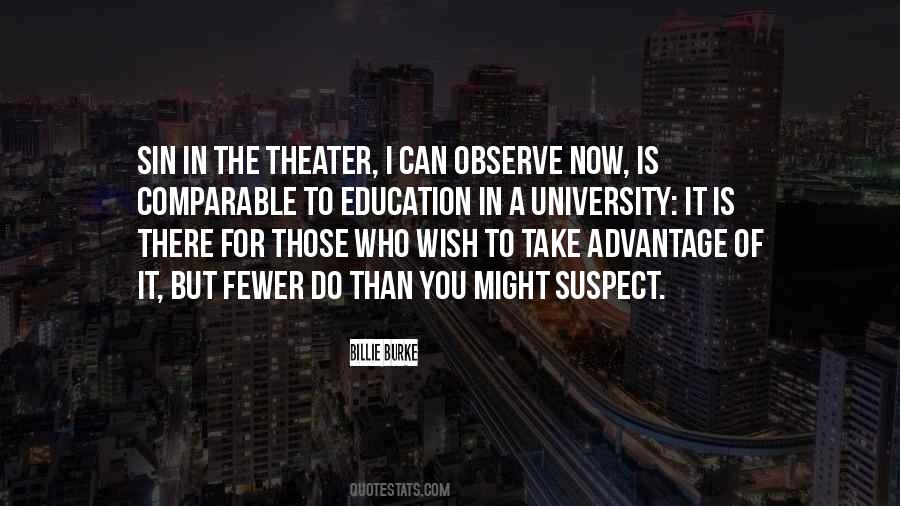 Do Not Take Advantage Of Others Quotes #79813