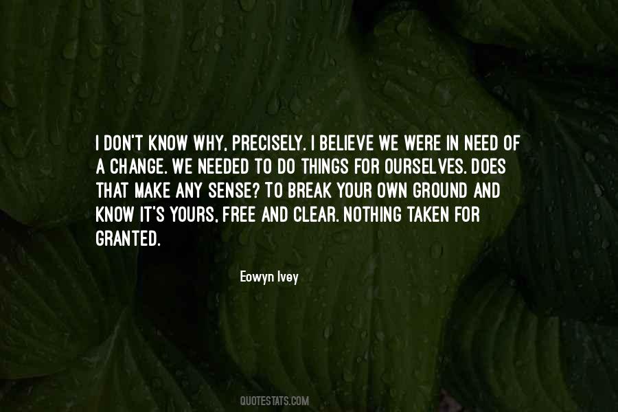 Quotes About Ivey #1708642