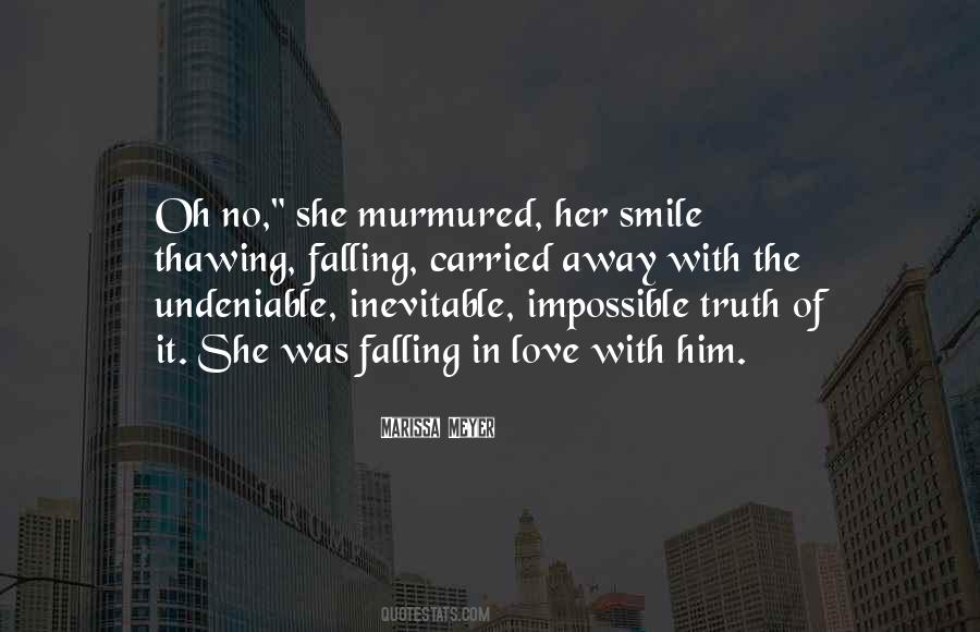 Quotes About Him Smile #1022094