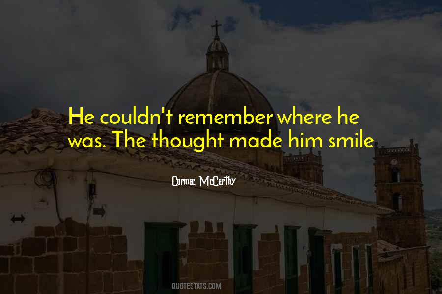 Quotes About Him Smile #992343