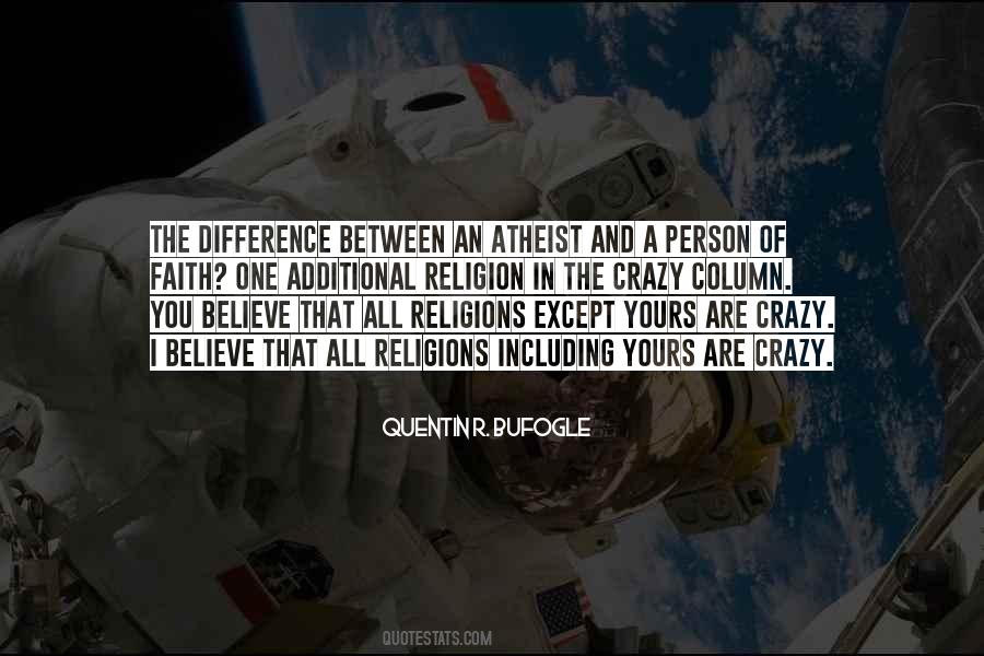 Difference In Religion Quotes #1641704