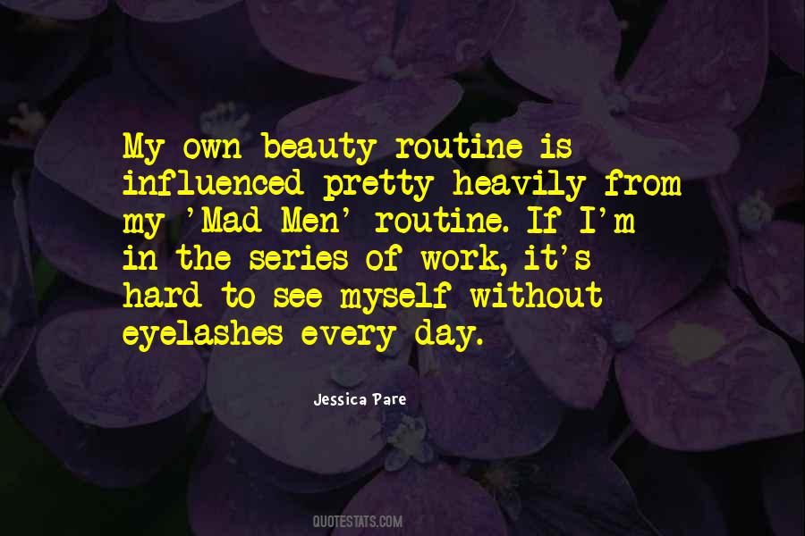 Beauty Routine Quotes #1207909