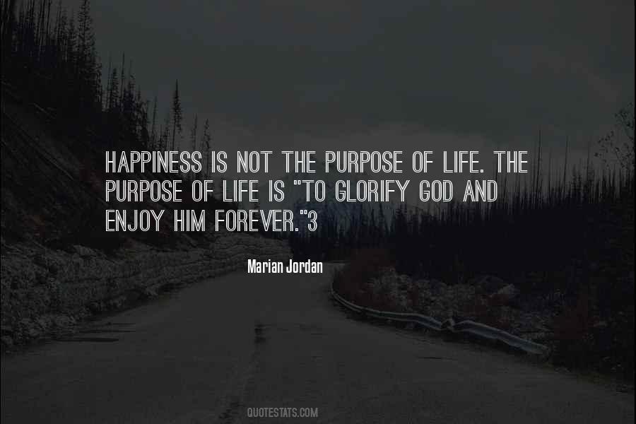 Glorify God And Enjoy Him Forever Quotes #1262147