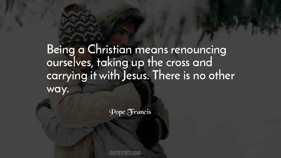 Quotes About Taking Up The Cross #1827403