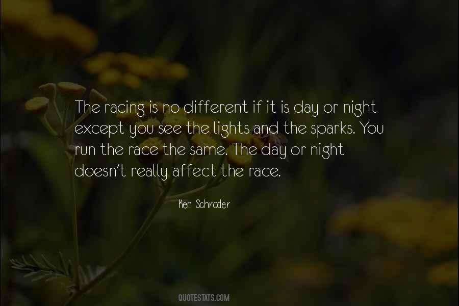 Different As Night And Day Quotes #1582119