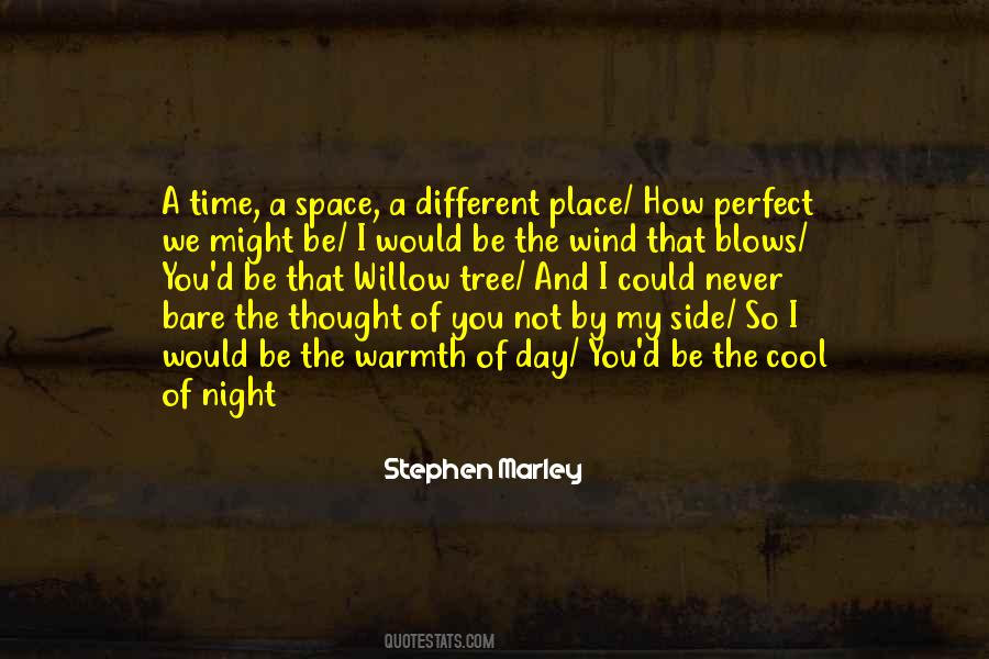 Different As Night And Day Quotes #175252