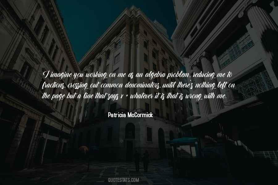 Nothing Wrong With Me Quotes #992234