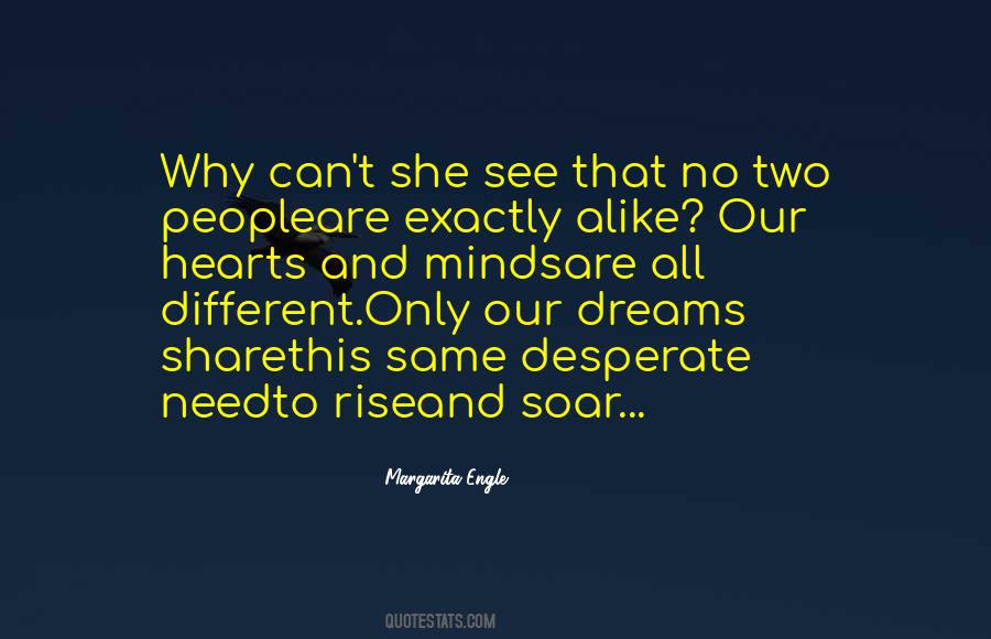Different But Alike Quotes #1115367