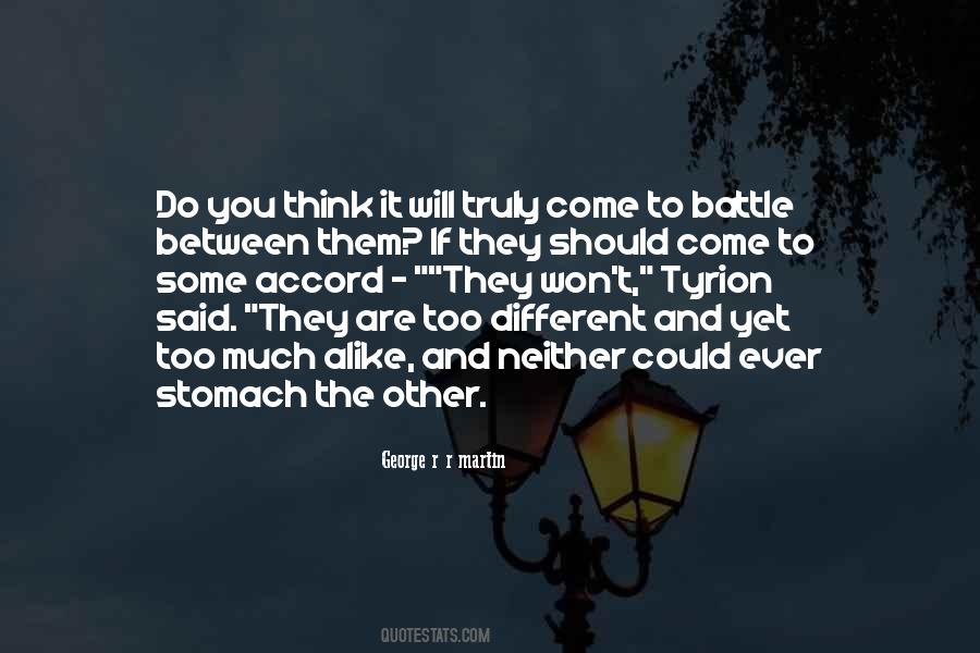 Different But Alike Quotes #1429470