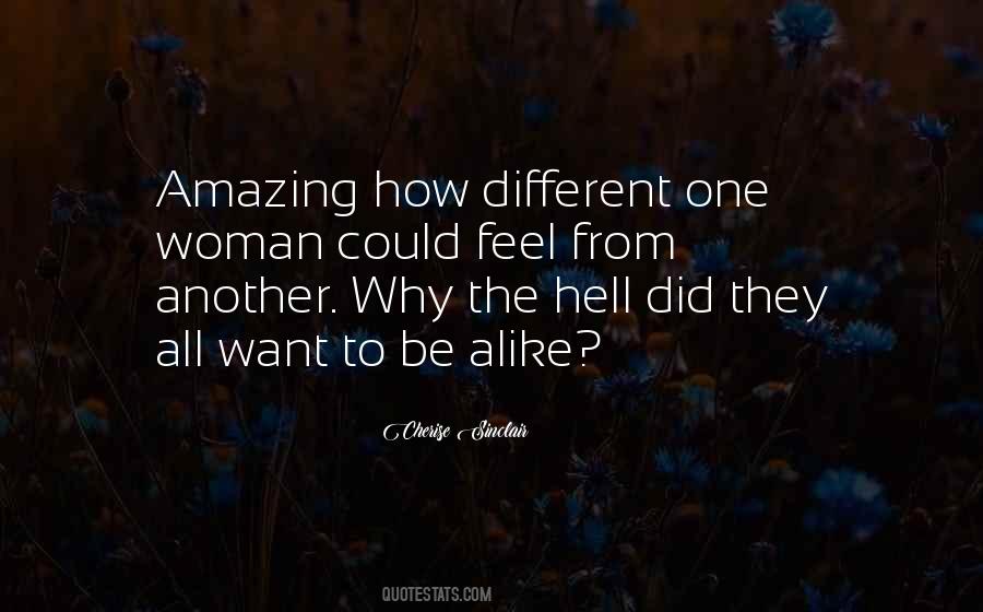 Different But Alike Quotes #332190